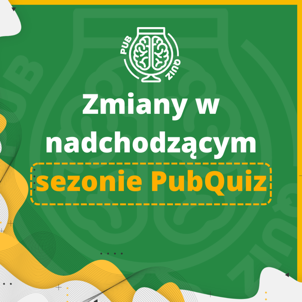 plansza z napisem zmiana w nadchodzącym sezonie pubquiz